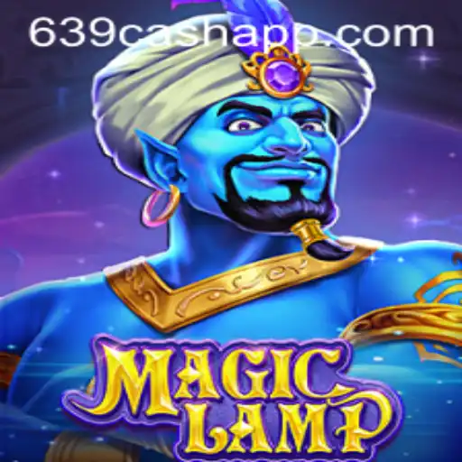 Discover the Enchantment of MagicLamp: Unveiling the Exciting World of 639cash